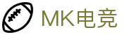 MK电竞-火力全开,竞创巅峰